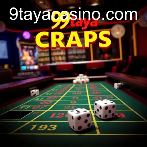 Exploring the Thrills of Craps at 9taya Casino